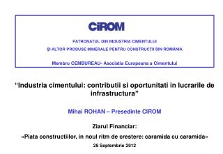 “I ndustria cimentului : contributii si oportunitati in lucrarile de infrastructura ”