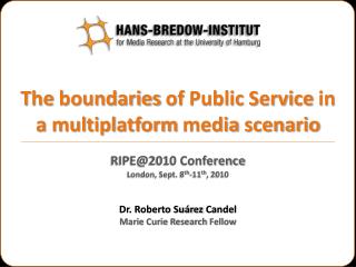 T he boundaries of Public Service in a multiplatform media scenario