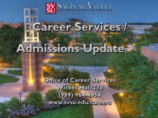 Career Services / Admissions Update