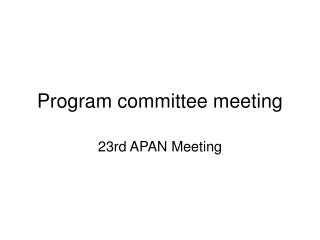 Program committee meeting