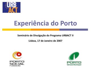 Experiência do Porto