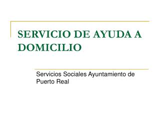 SERVICIO DE AYUDA A DOMICILIO