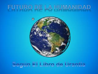 futuro de la humanidad