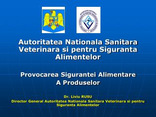 Autoritatea Nationala Sanitara Veterinara si pentru Siguranta Alimentelor