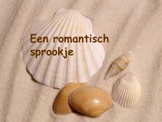 Een romantisch sprookje