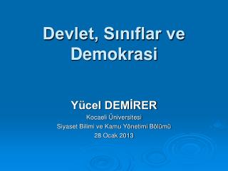 Devlet, Sınıflar ve Demokrasi