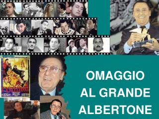 OMAGGIO AL GRANDE ALBERTONE