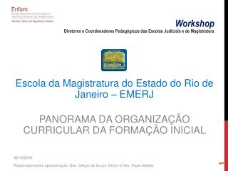 Escola da Magistratura do Estado do Rio de Janeiro – EMERJ