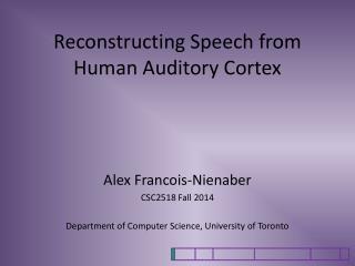 Reconstructing Speech from Human Auditory Cortex