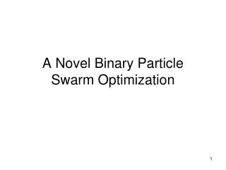 A Novel Binary Particle Swarm Optimization