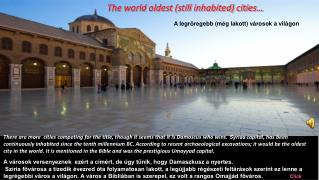 The world oldest (still inhabited) cities…