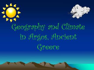 Geography and Climate in Argos, Ancient Greece