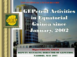 GEPetrol Activities in Equatorial Guinea since January, 2002