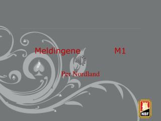 Meldingene M1