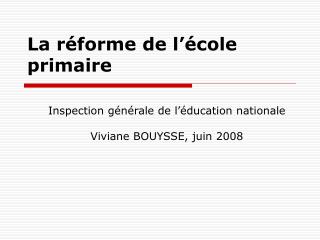 La réforme de l’école primaire