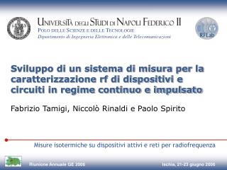 Misure isotermiche su dispositivi attivi e reti per radiofrequenza