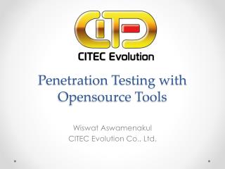 Penetration Testing with Opensource Tools