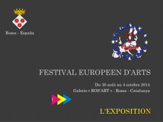 FESTIVAL EUROPEEN D’ARTS