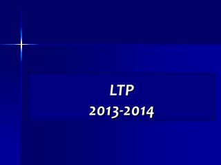 LTP 2013-2014