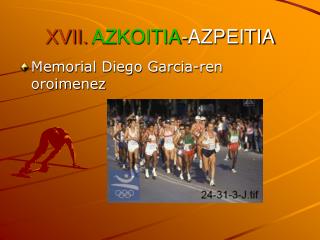 XVII. AZKOITIA - AZPEITIA