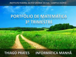 PORTFÓLIO DE MATEMÁTICA 3º TRIMESTRE