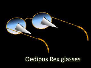 Oedipus Rex glasses