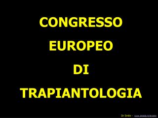 CONGRESSO EUROPEO DI TRAPIANTOLOGIA