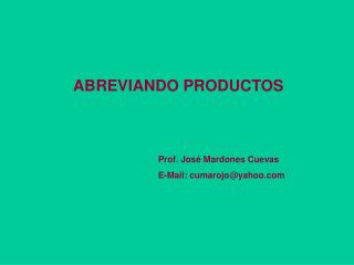 ABREVIANDO PRODUCTOS