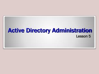 Active Directory Administration