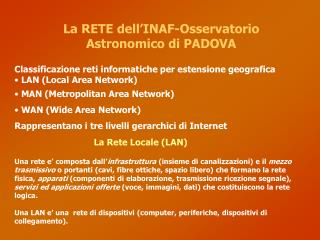 La RETE dell’INAF-Osservatorio Astronomico di PADOVA