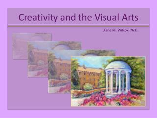 Creativity and the Visual Arts