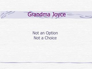 Grandma Joyce