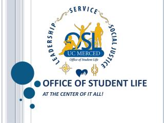 OFFICE OF STUDENT LIFE