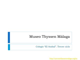 Museo Thyssen Málaga
