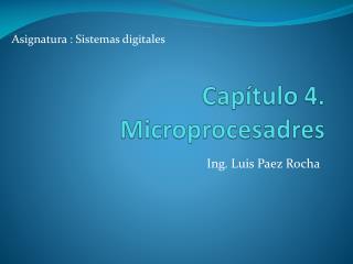 Capítulo 4. Microprocesadres