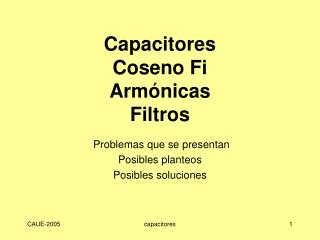 Capacitores Coseno Fi Armónicas Filtros