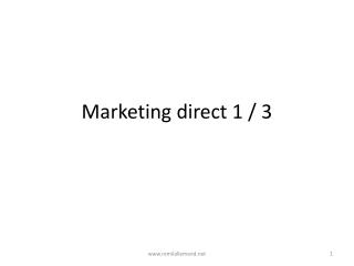 Marketing direct 1 / 3