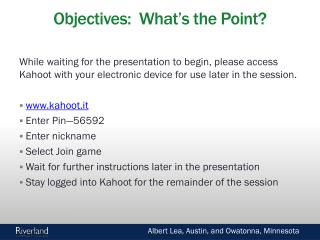 Objectives: What’s the Point ?