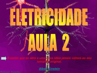 ELETRICIDADE AULA 2