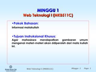 MINGGU 1 Web Teknologi I ( MKB511C)