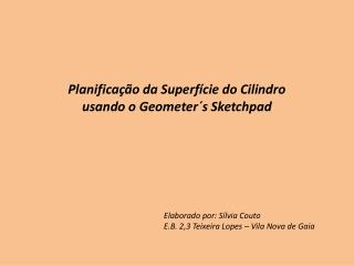 Planificação da Superfície do Cilindro usando o Geometer´s Sketchpad