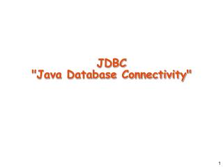 JDBC &quot;Java Database Connectivity&quot;