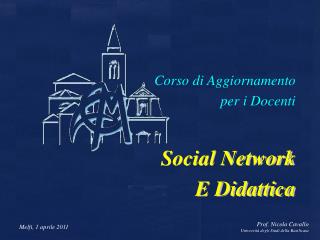 Corso di Aggiornamento per i Docenti Social Network E Didattica