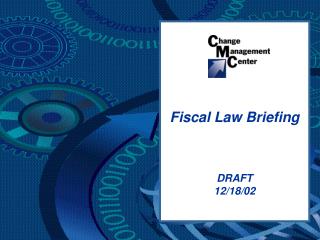 Fiscal Law Briefing