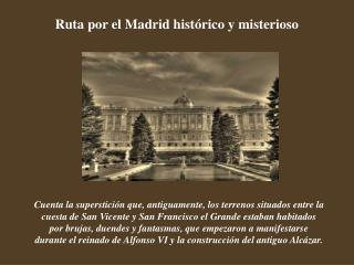 Ruta por el Madrid histórico y misterioso