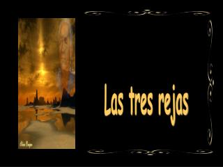 Las tres rejas