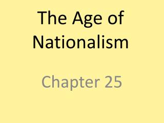 The Age of Nationalism