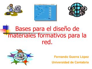 Bases para el diseño de materiales formativos para la red.