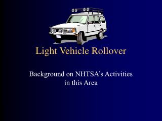 Light Vehicle Rollover
