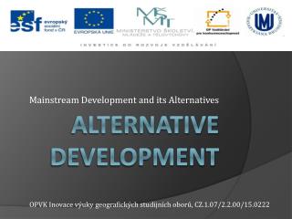 Alternative development